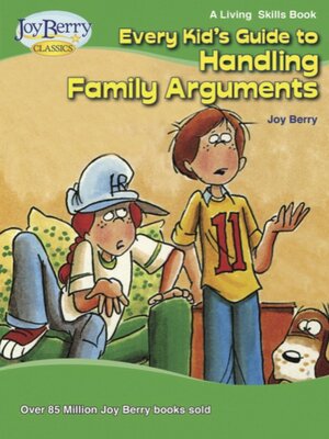 cover image of Every Kid's Guide to Handling Family Arguments